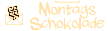 Montagsschokolade